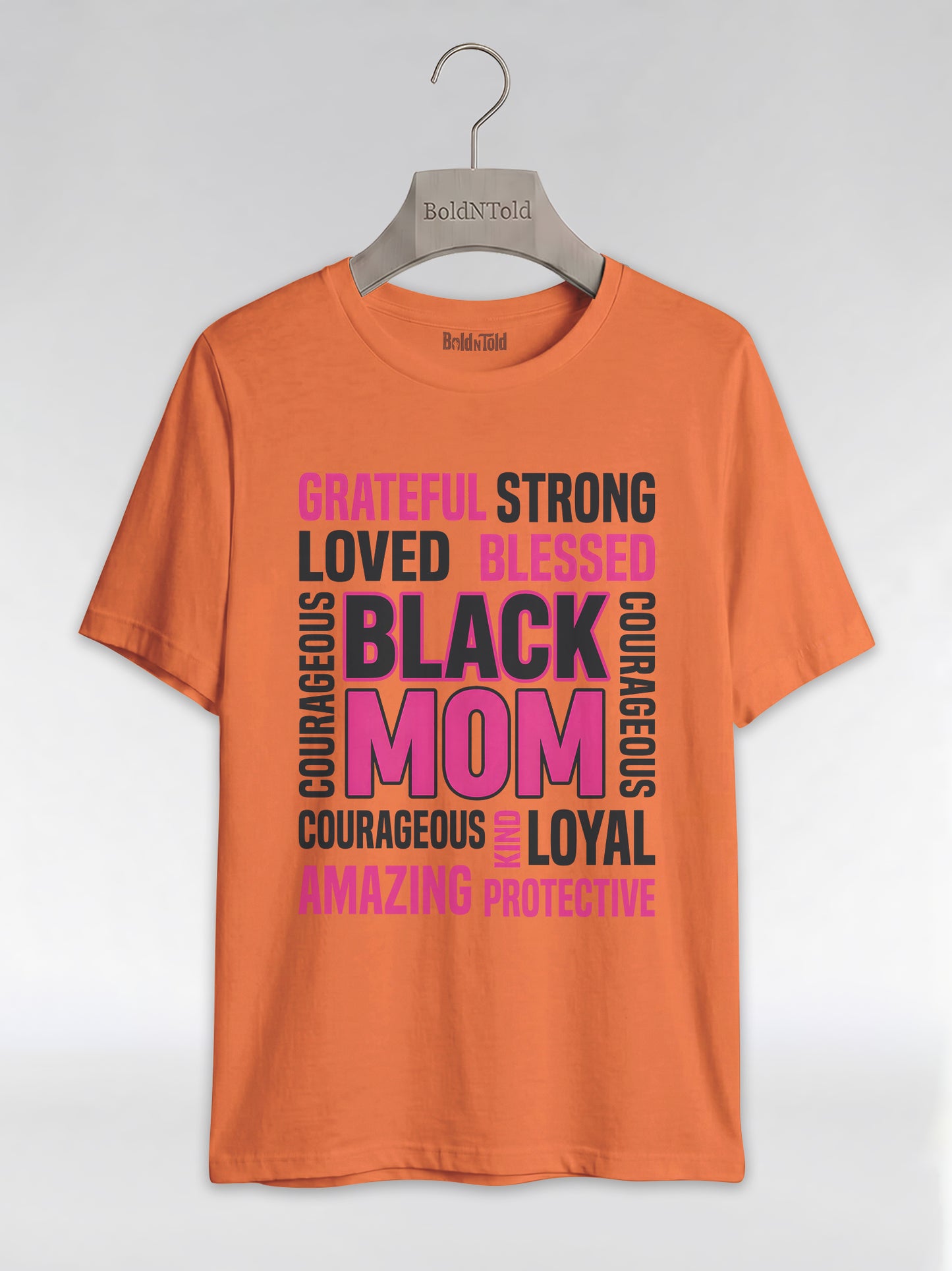 Strong & Blessed: Black Mom Affirmations Typography Graphic T-Shirt - BoldnTold