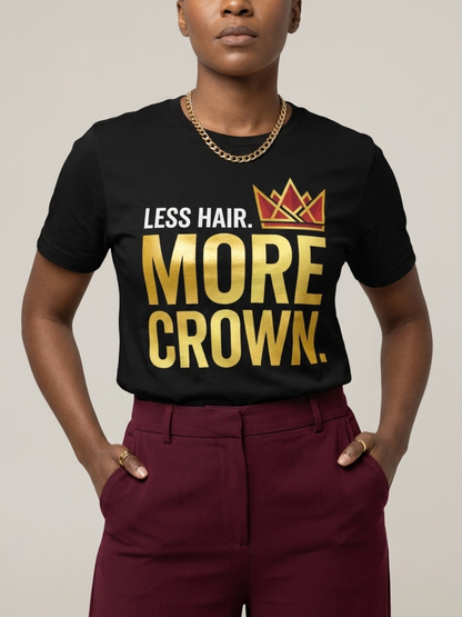 Bald & Proud: Less Hair More Crown Golden Typography Graphic T-Shirt - BoldnTold