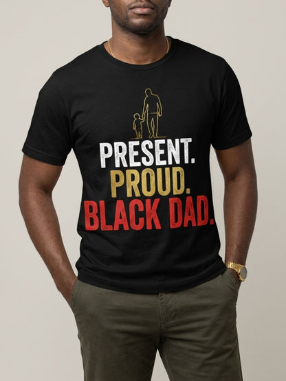 Present Proud Black Dad: The Active Father Graphic T-Shirt - BoldnTold