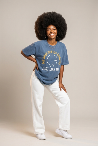 My Hair Defies Gravity Just Like Me: Black Girl Magic Afro Graphic T-Shirt - BoldnTold