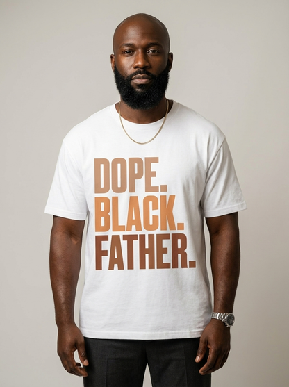 Dope Black Father Graphic T-Shirt - BoldnTold