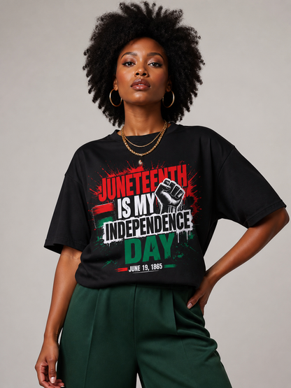 Juneteenth Is My Independence Day: Black History Raised Fist Graphic T-Shirt - BoldnTold