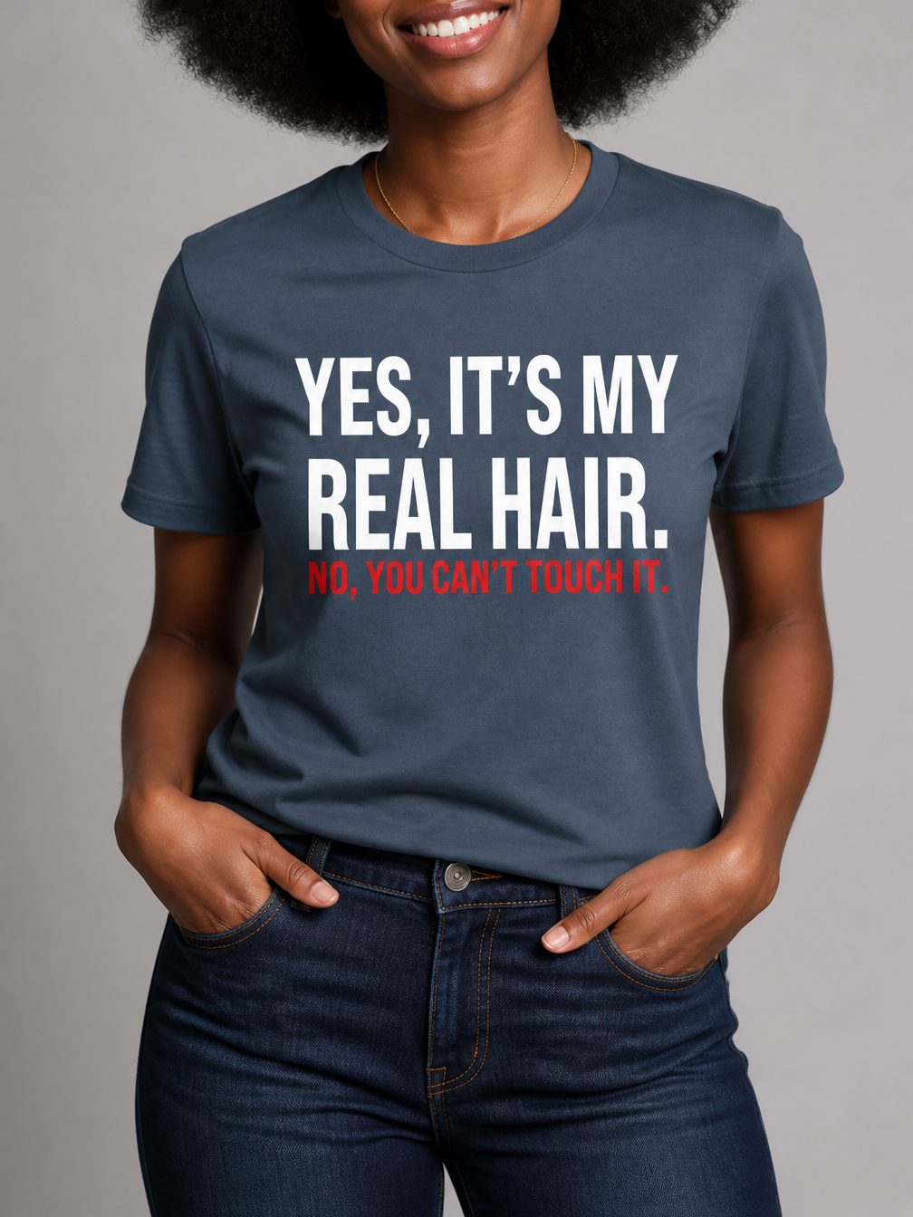 Yes It's My Real Hair: Sassy Black Girl Graphic T-Shirt - BoldnTold