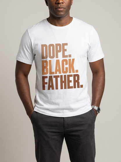 Dope Black Father Graphic T-Shirt - BoldnTold