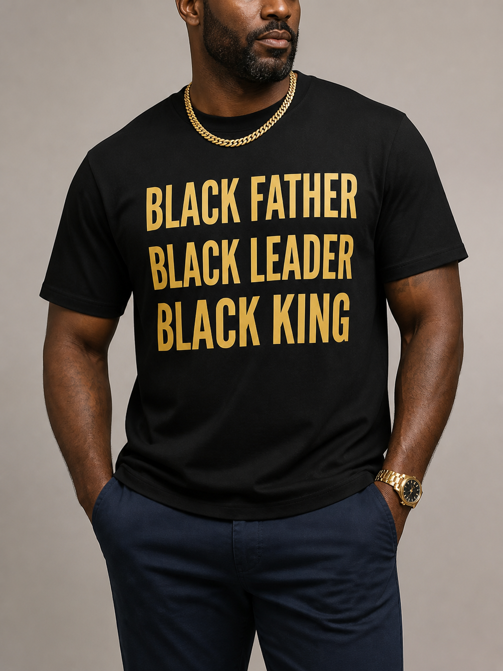 Black Father Black Leader Black King: Proud Dad Graphic T-Shirt - BoldnTold