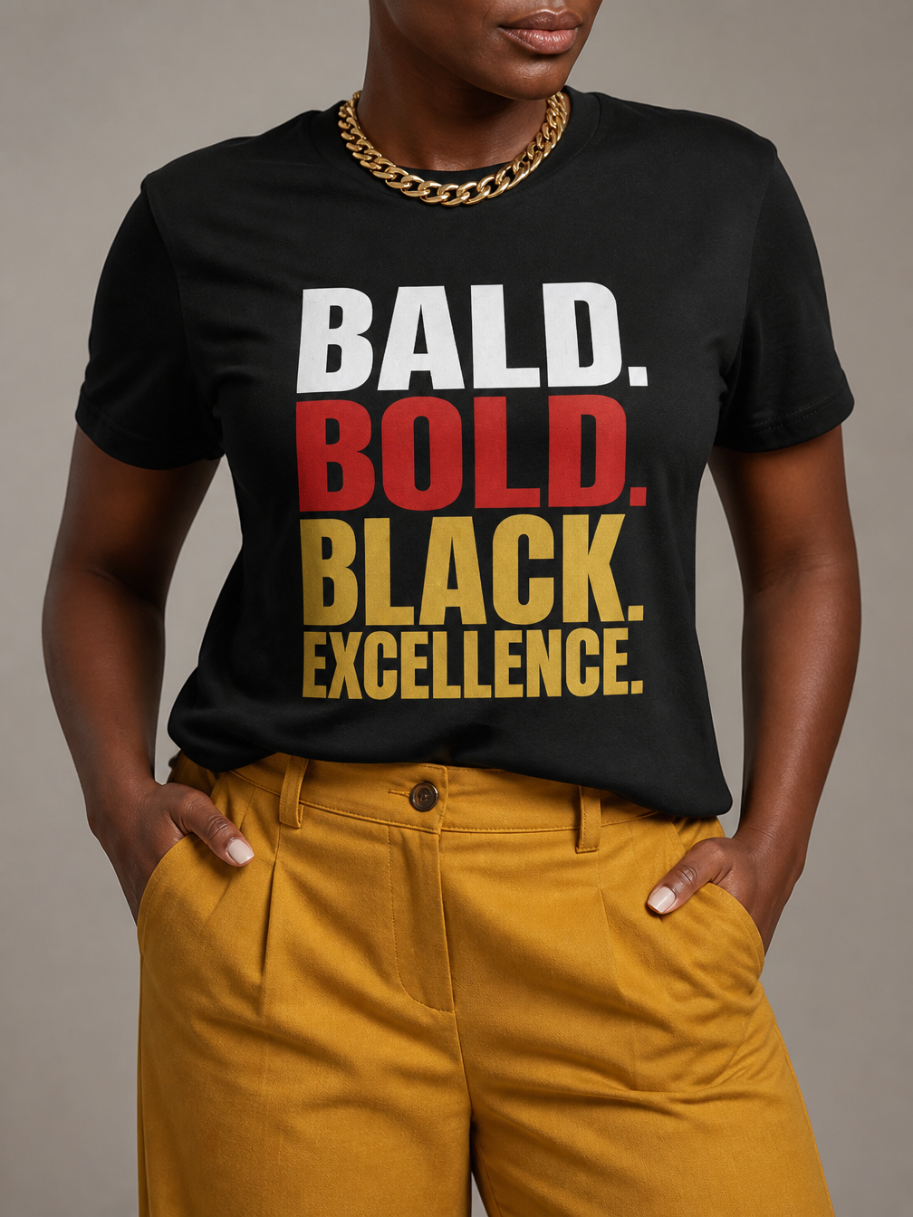Bald & Bold: Black Excellence Typography Empowerment Graphic T-Shirt - BoldnTold