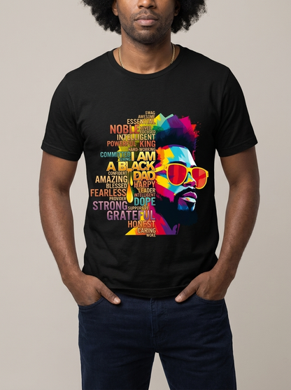 I Am A Black Dad: Colorful Pop Art Typography Graphic T-Shirt - BoldnTold
