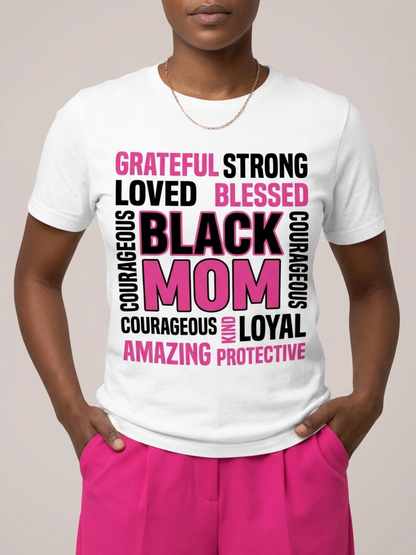 Strong & Blessed: Black Mom Affirmations Typography Graphic T-Shirt - BoldnTold