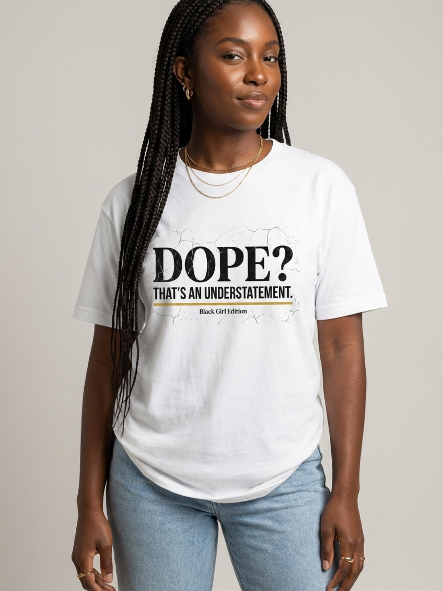 Dope? That's An Understatement: Black Girl Edition Graphic T-Shirt - BoldnTold