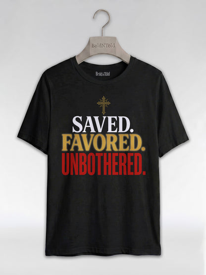 Saved Favored Unbothered T-Shirt: Christian Faith Graphic T-Shirt - BoldnTold