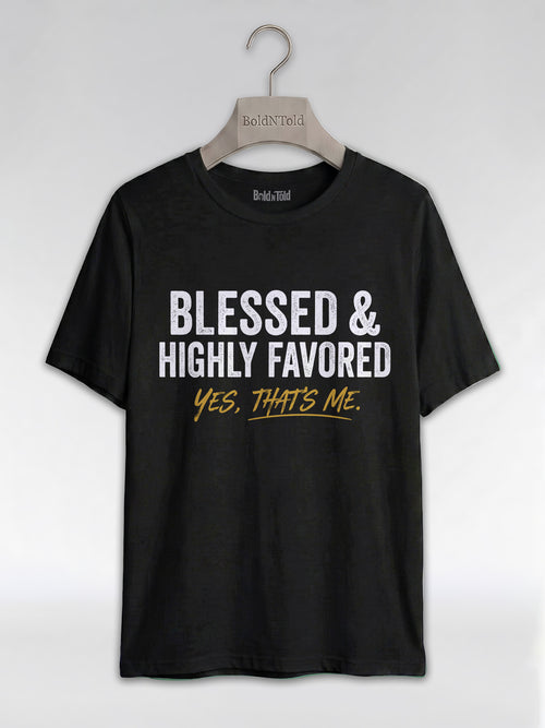 Blessed & Highly Favored: Christian Black Excellence Graphic T-Shirt - BoldnTold