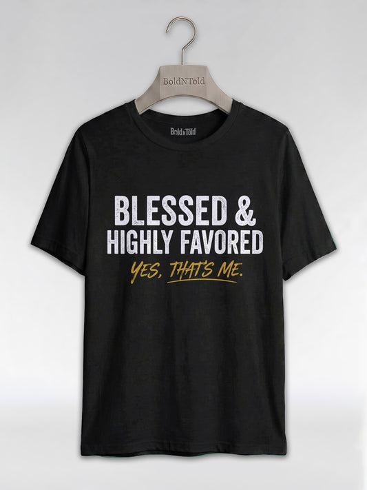 Blessed & Highly Favored: Christian Black Excellence Graphic T-Shirt - BoldnTold