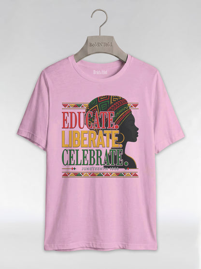 Black History: Educate Liberate Celebrate 1865 Graphic T-Shirt - BoldnTold