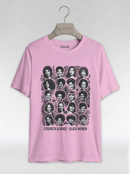 Strength & Grace: Icons of Black Women Empowerment Graphic T-Shirt - BoldnTold