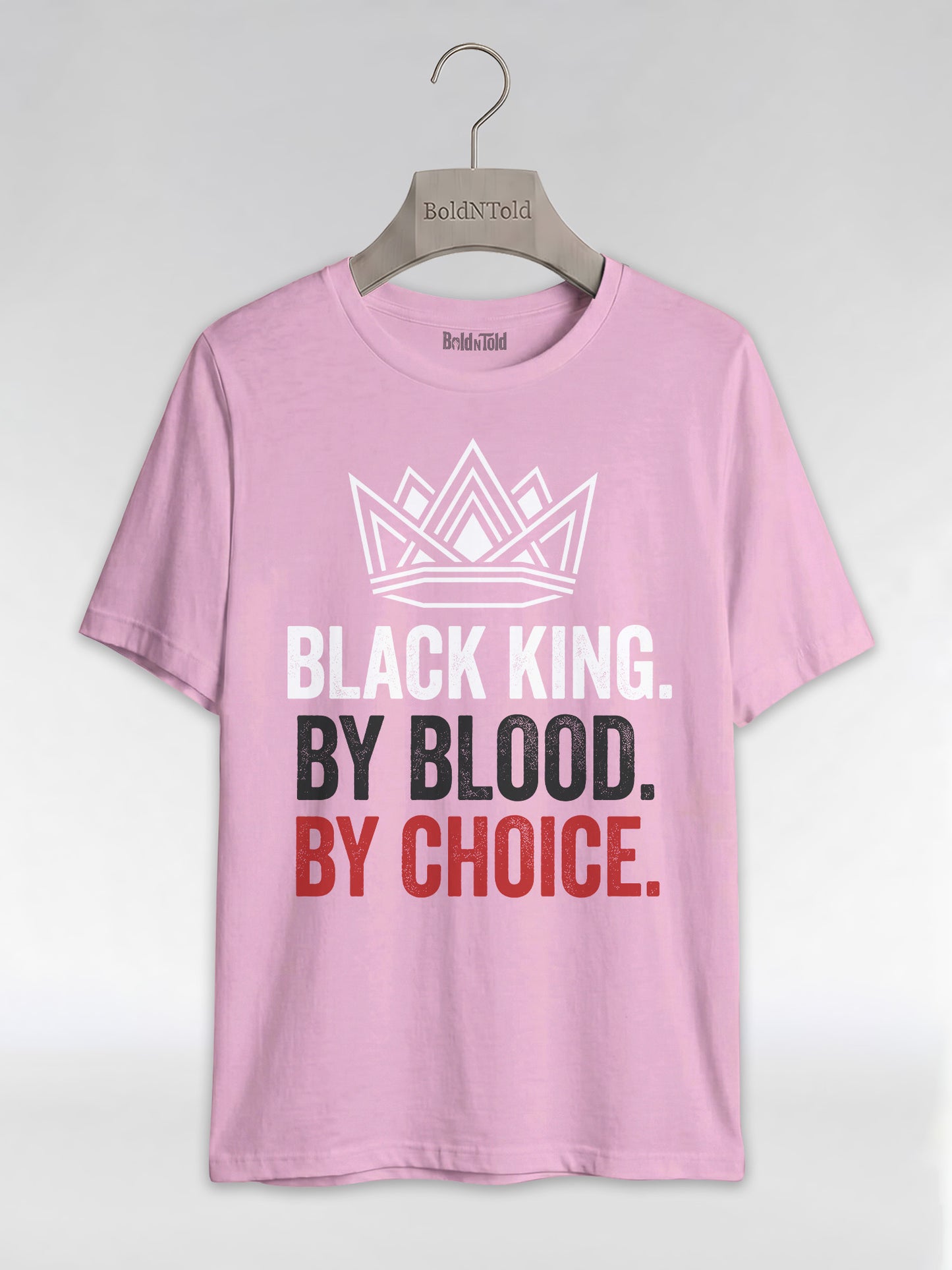 Black King By Blood By Choice: Royal Crown Empowerment Graphic T-Shirt - BoldnTold