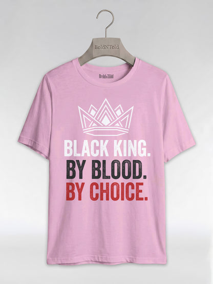 Black King By Blood By Choice: Royal Crown Empowerment Graphic T-Shirt - BoldnTold
