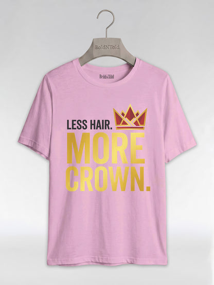 Bald & Proud: Less Hair More Crown Golden Typography Graphic T-Shirt - BoldnTold