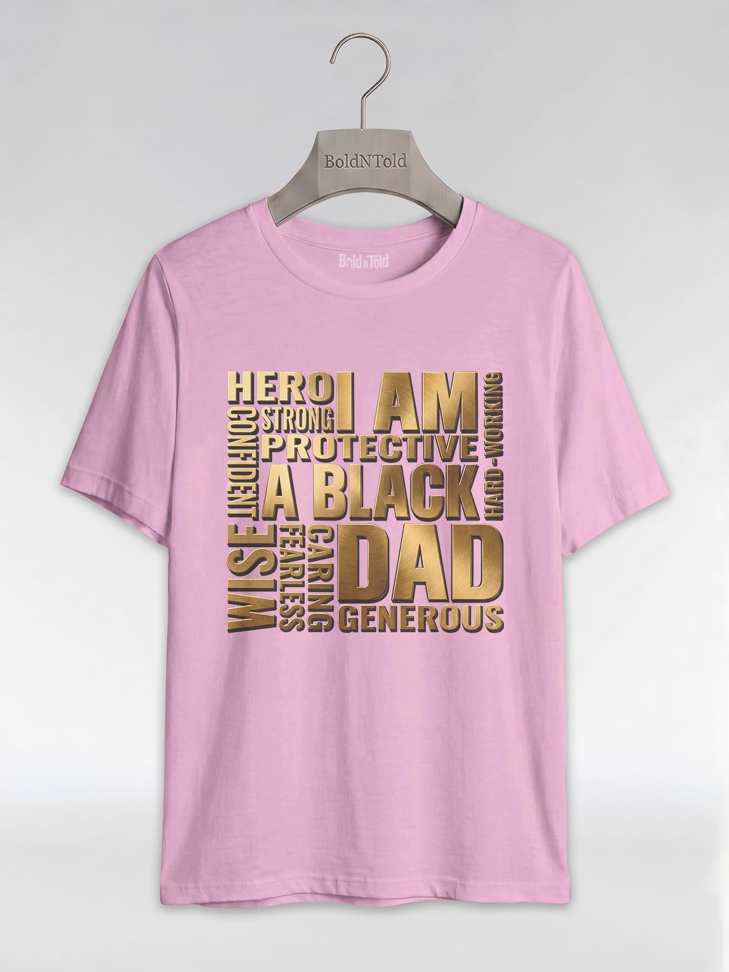 I Am A Black Dad: Golden Typography Empowerment Graphic T-Shirt - BoldnTold