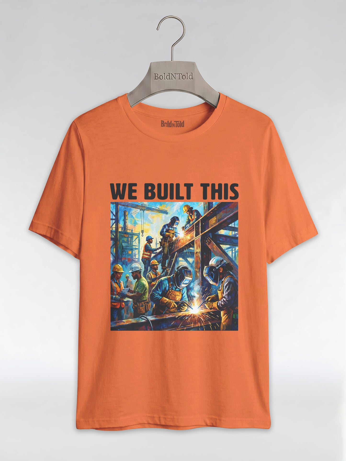 We Built This: The Legacy of Labor Graphic T-Shirt - BoldnTold
