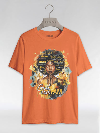 God Says I Am: Black Queen Christian Affirmations Graphic T-Shirt - BoldnTold