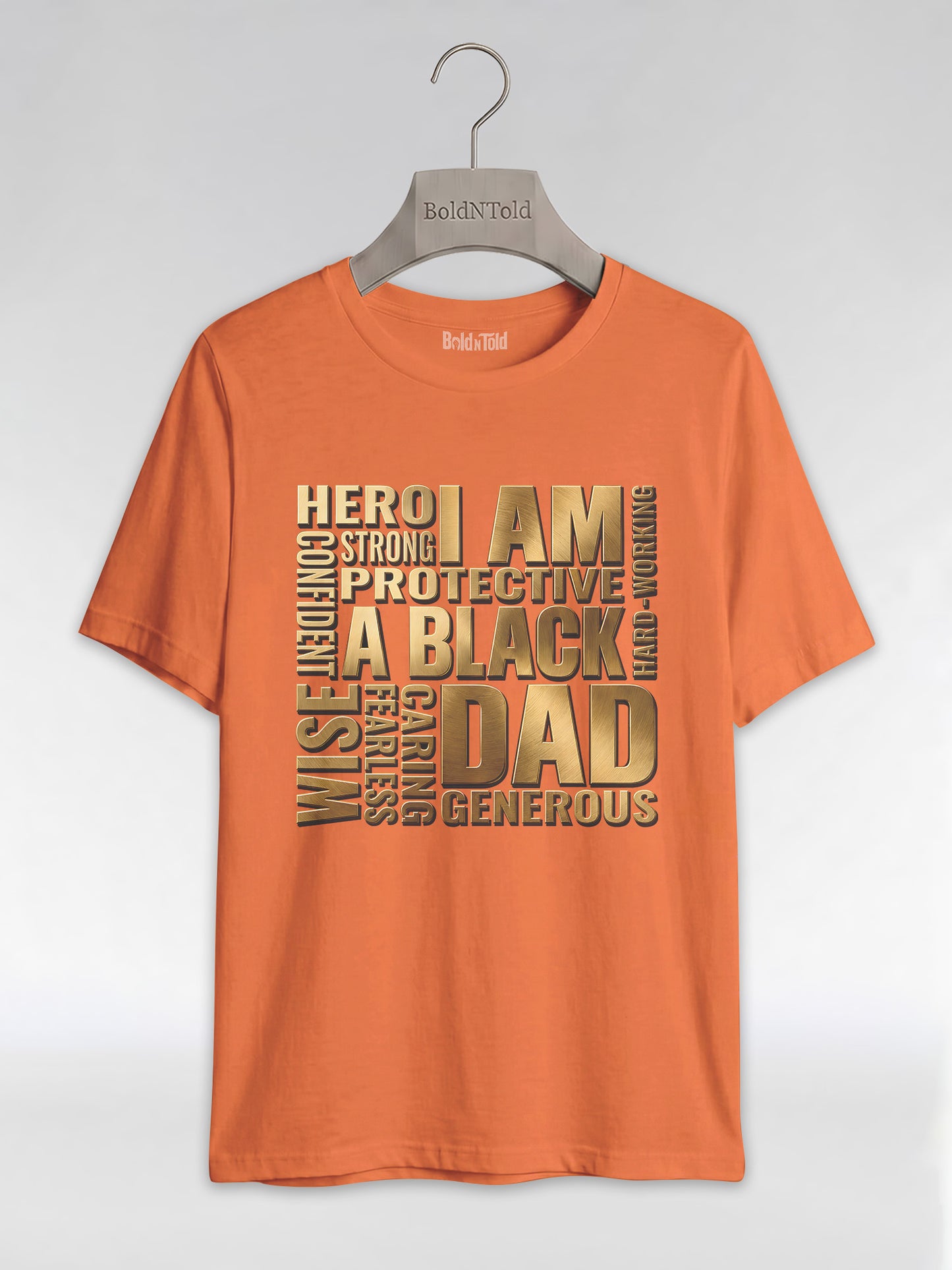 I Am A Black Dad: Golden Typography Empowerment Graphic T-Shirt - BoldnTold