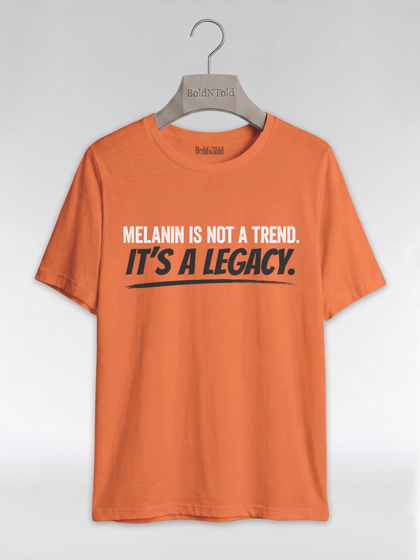 Melanin Is Not A Trend It's A Legacy: Black Pride Empowerment Graphic T-Shirt - BoldnTold