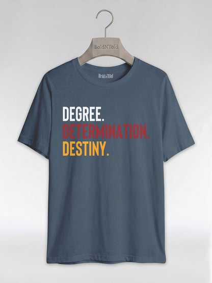 Degree Determination Destiny: Black Excellence Graduation Graphic T-Shirt - BoldnTold