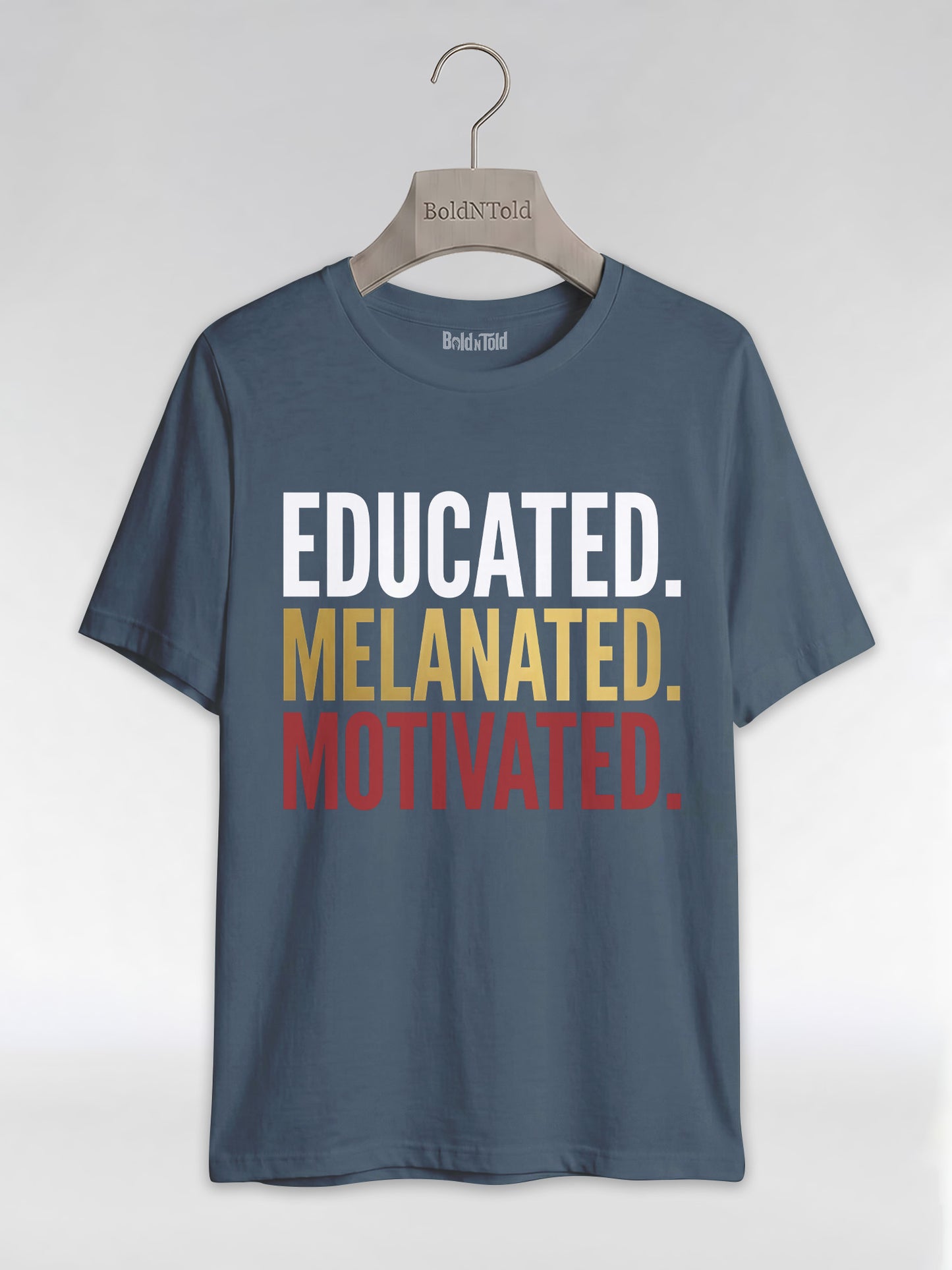 Educated Melanated Motivated: Black Excellence Graphic T-Shirt - BoldnTold