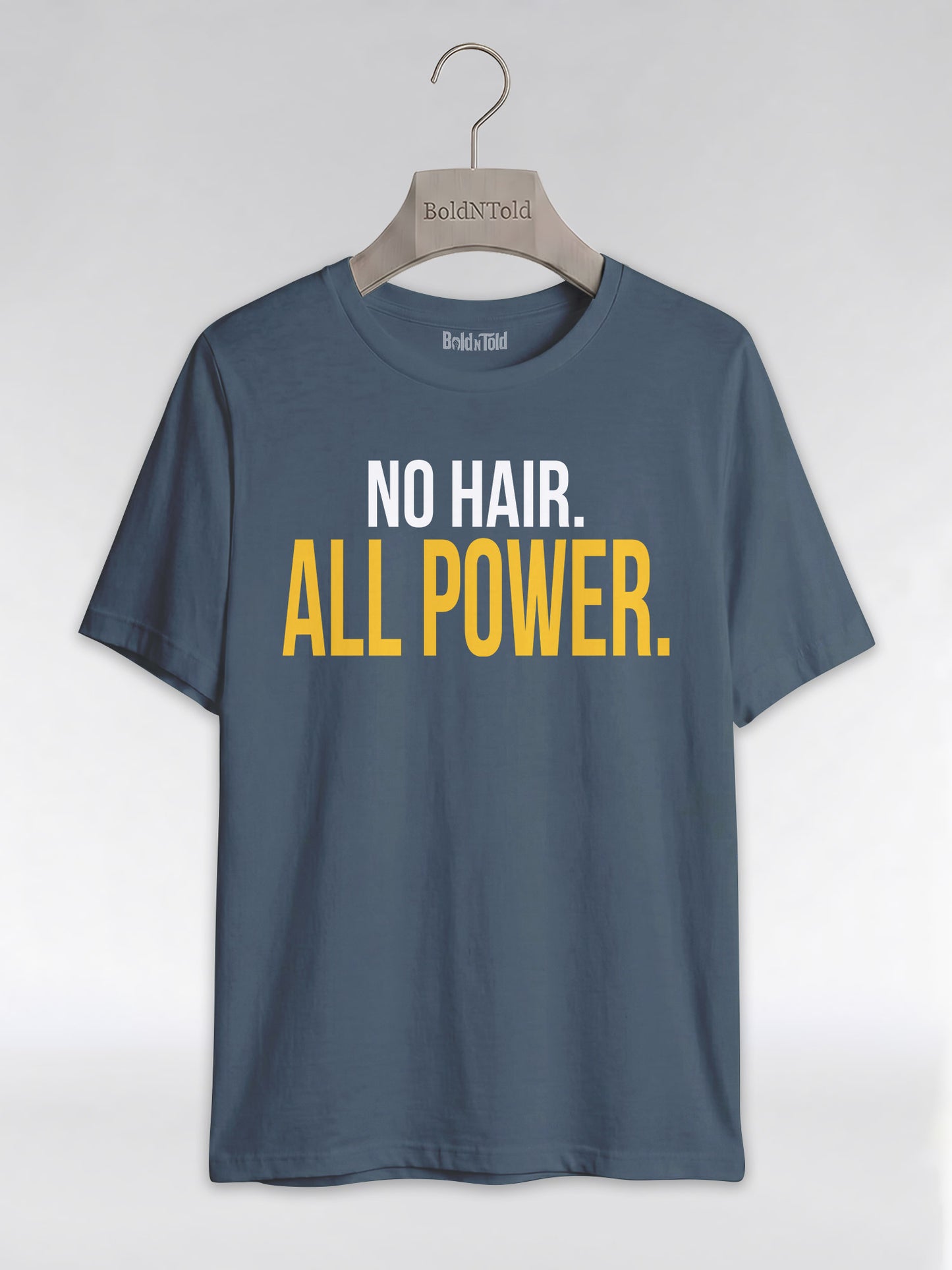 No Hair All Power T-Shirt: Bald Pride Empowerment Graphic T-Shirt - BoldnTold