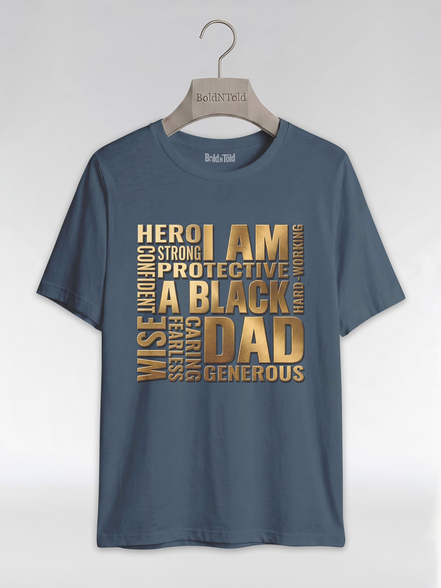 I Am A Black Dad: Golden Typography Empowerment Graphic T-Shirt - BoldnTold