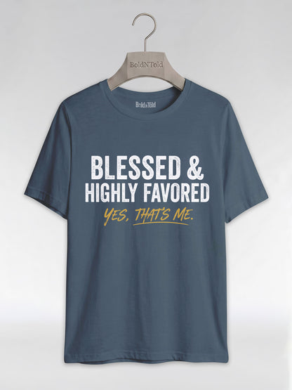 Blessed & Highly Favored: Christian Black Excellence Graphic T-Shirt - BoldnTold