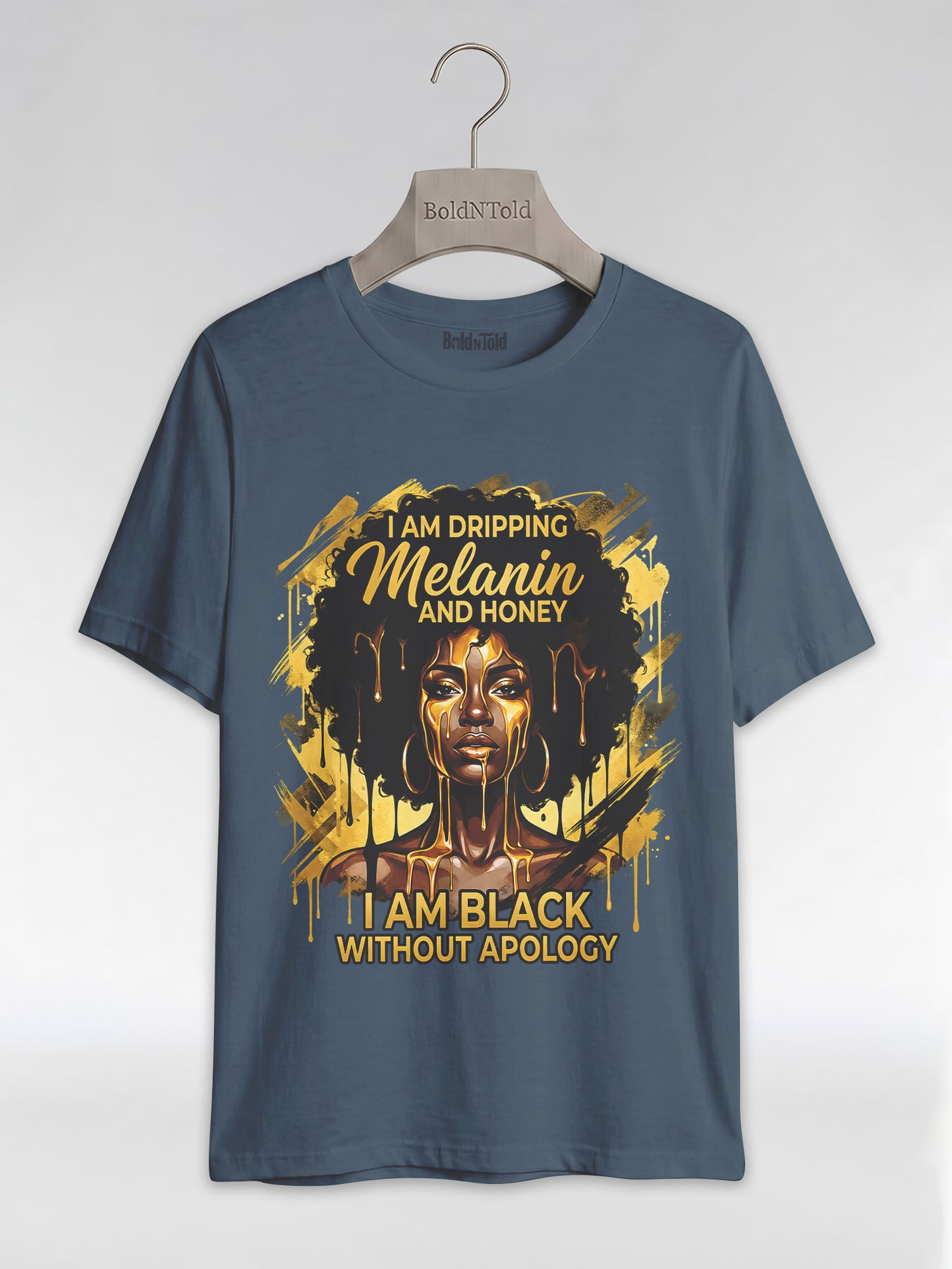 Dripping Melanin and Honey: Black Queen Gold Edition Graphic T-Shirt - BoldnTold