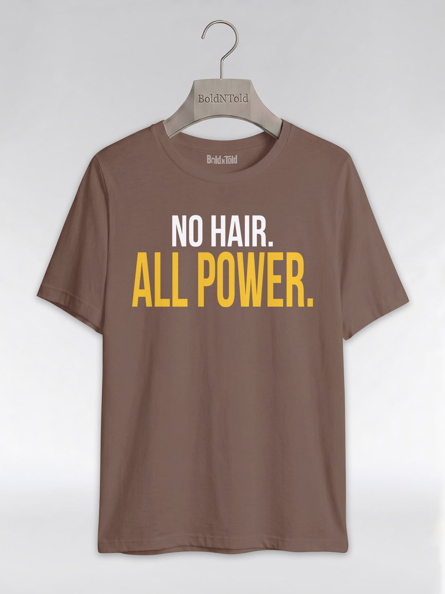 No Hair All Power T-Shirt: Bald Pride Empowerment Graphic T-Shirt - BoldnTold