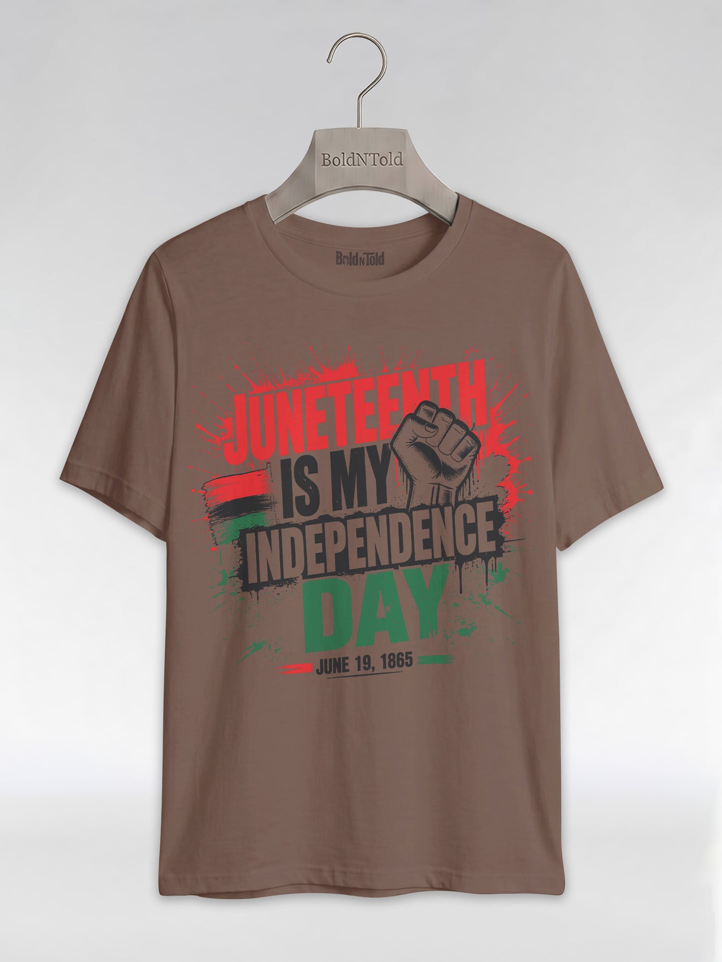 Juneteenth Is My Independence Day: Black History Raised Fist Graphic T-Shirt - BoldnTold