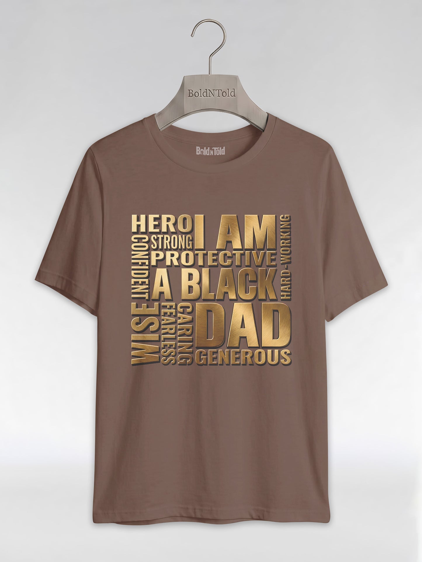I Am A Black Dad: Golden Typography Empowerment Graphic T-Shirt - BoldnTold