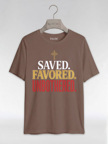 Saved Favored Unbothered T-Shirt: Christian Faith Graphic T-Shirt - BoldnTold