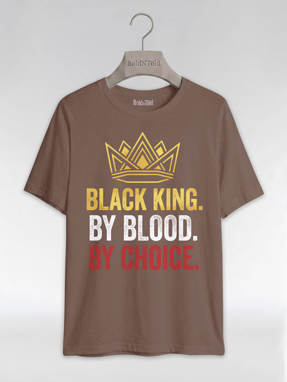 Black King By Blood By Choice: Royal Crown Empowerment Graphic T-Shirt - BoldnTold