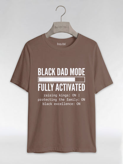 Black Dad Mode: Fully Activated Graphic T-Shirt - BoldnTold
