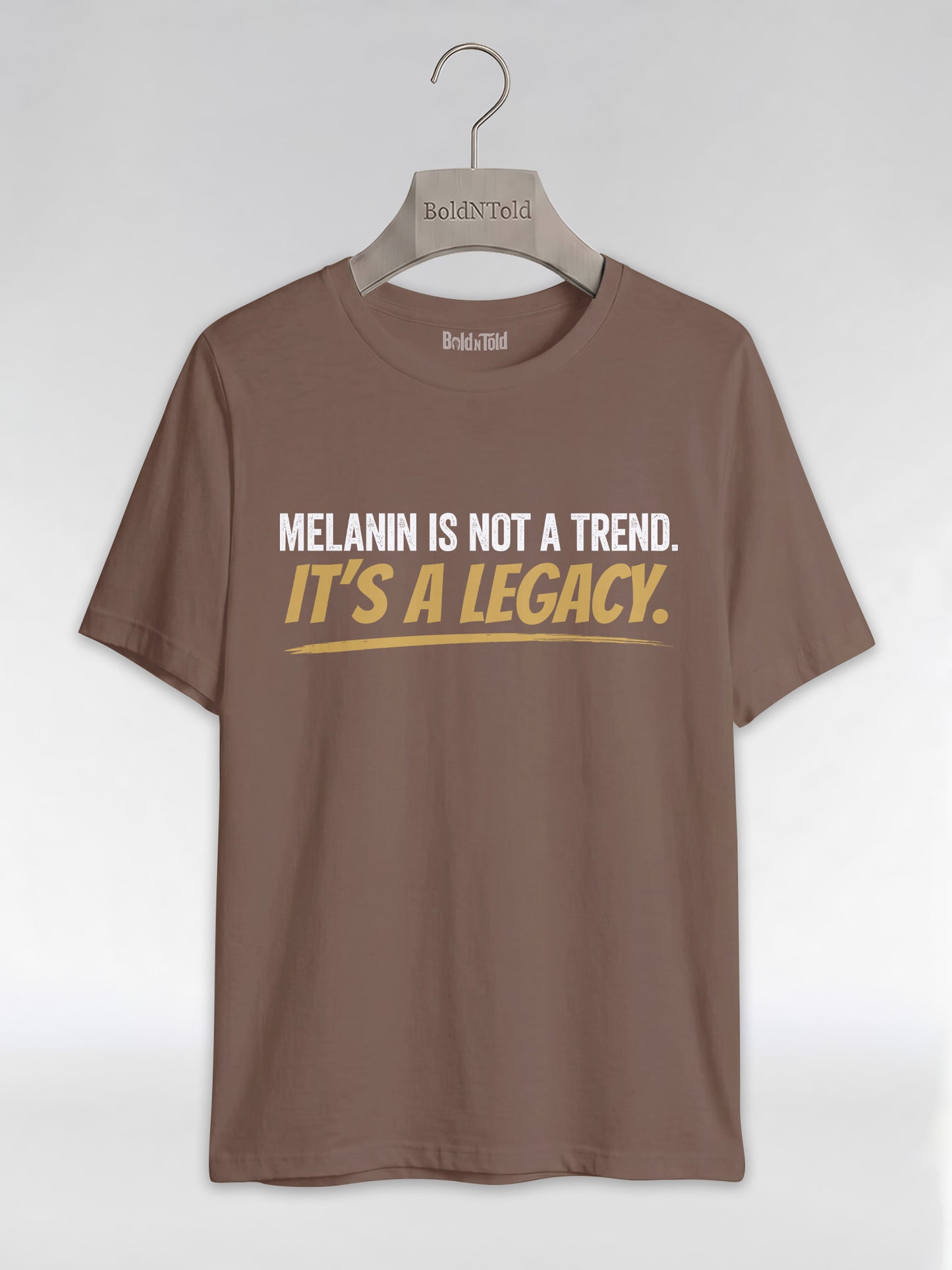 Melanin Is Not A Trend It's A Legacy: Black Pride Empowerment Graphic T-Shirt - BoldnTold