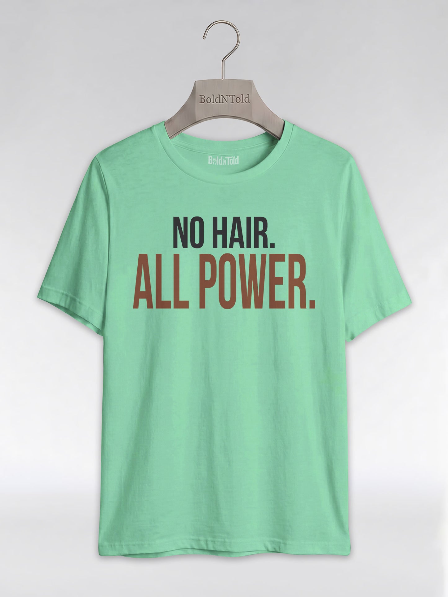 No Hair All Power T-Shirt: Bald Pride Empowerment Graphic T-Shirt - BoldnTold