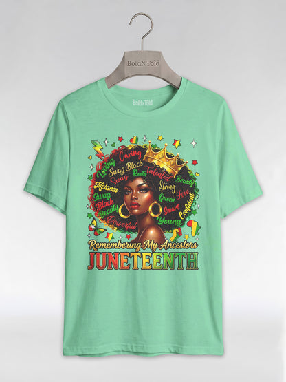 Remembering My Ancestors Juneteenth: Black Queen Graphic T-Shirt - BoldnTold