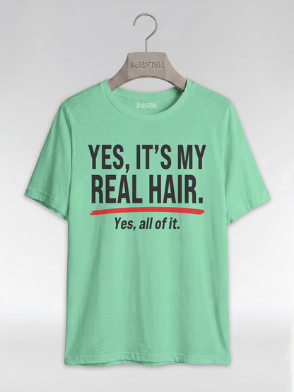 Yes It's My Real Hair: Sassy Black Queen Graphic T-Shirt - BoldnTold