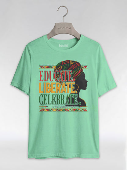 Black History: Educate Liberate Celebrate 1865 Graphic T-Shirt - BoldnTold