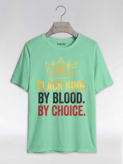 Black King By Blood By Choice: Royal Crown Empowerment Graphic T-Shirt - BoldnTold