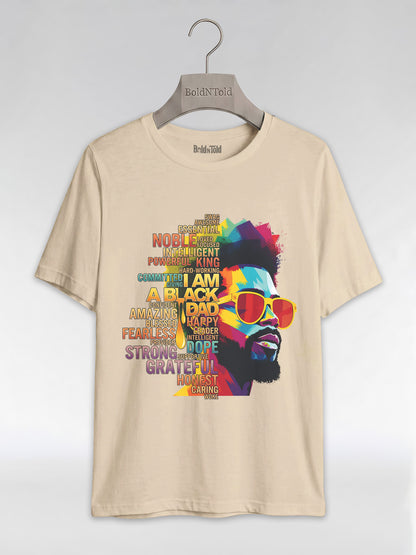 I Am A Black Dad: Colorful Pop Art Typography Graphic T-Shirt - BoldnTold