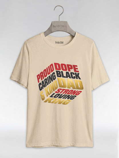 Proud Black Dad - Strong, Loving, King Graphic T-Shirt - BoldnTold