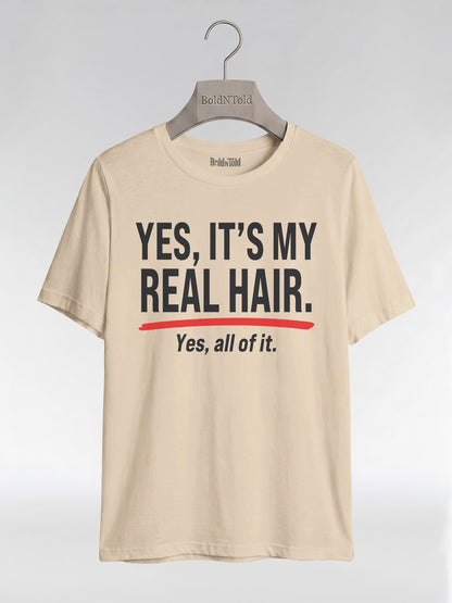 Yes It's My Real Hair: Sassy Black Queen Graphic T-Shirt - BoldnTold