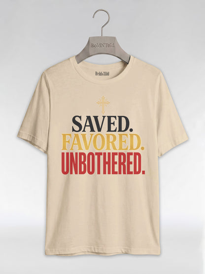 Saved Favored Unbothered T-Shirt: Christian Faith Graphic T-Shirt - BoldnTold