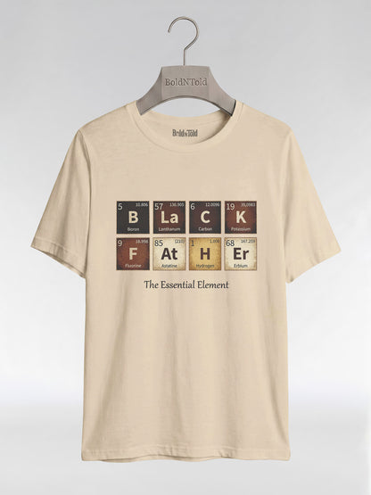 Black Father: The Essential Element Periodic Table Graphic T-Shirt - BoldnTold