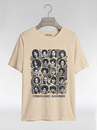 Strength & Grace: Icons of Black Women Empowerment Graphic T-Shirt - BoldnTold